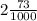 2\frac{73}{1000}