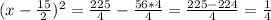 (x-\frac{15}{2})^2=\frac{225}{4}-\frac{56*4}{4}=\frac{225-224}{4}=\frac{1}{4}\\