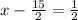 x-\frac{15}{2}=\frac{1}{2}