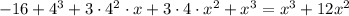 -16 + 4^3+3\cdot4^2\cdot x+3\cdot4\cdot x^2+x^3= x^3 + 12x^2