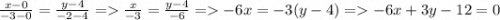 \frac{x-0}{-3-0}=\frac{y-4}{-2-4} = \frac{x}{-3}=\frac{y-4}{-6} = -6x=-3(y-4) = -6x+3y-12=0