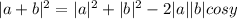 |a+b|^{2} =|a|^{2} +|b|^{2} -2|a||b|cos y