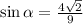 \sin\alpha=\frac{4\sqrt{2}}{9}