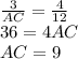 \frac{3}{AC} = \frac{4}{12} \\36 = 4AC\\AC=9