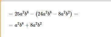 (5ab^4)^2-4ab(6ab^7-2ab) Решите