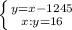 \left \{ {{y=x-1245} \atop {x:y=16}} \right.