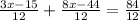 \frac{3x-15}{12}+\frac{8x-44}{12}=\frac{84}{12}