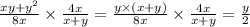 \frac{xy + {y}^{2} }{8x} \times \frac{4x}{x + y} = \frac{y \times (x + y)}{8x} \times \frac{4x}{x + y} = \frac{y}{2}