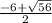 \frac{-6 + \sqrt{56} }{2}