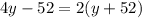 4y-52=2(y+52)