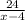 \frac{24}{x-4}