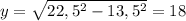 y=\sqrt{22,5^2-13,5^2}=18