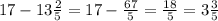 17 - 13 \frac{2}{5} = 17 - \frac{67}{5} = \frac{18}{5} = 3 \frac{3}{5}