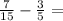 \frac{7}{15} - \frac{3}{5} =