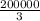 \frac{200000}{3}