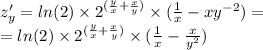 z'_y = ln(2) \times {2}^{( \frac{y}{x} + \frac{x}{y} ) } \times ( \frac{1}{x} - x {y}^{ - 2} ) = \\ = ln(2) \times {2}^{( \frac{y}{x} + \frac{x}{y} ) } \times ( \frac{1}{x} - \frac{x}{ {y}^{2} } )