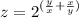 z = {2}^{( \frac{y}{x} + \frac{x}{y} )} \\