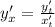 y'_x = \frac{y'_t}{x'_t} \\