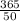 \frac{365}{50}