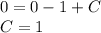 0 = 0 - 1 + C\\ C= 1