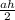 \frac{ah}{2 }