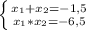 \left \{ {{x_1+x_2=-1,5} \atop {x_1*x_2=-6,5}} \right.