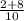 \frac{2+8}{10}