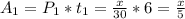 A_1=P_1*t_1=\frac{x}{30}*6=\frac{x}{5}