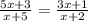 \frac{5x+3}{x+5} =\frac{3x+1}{x+2}