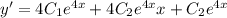 y' = 4C_1 {e}^{4x} + 4C_2 {e}^{4x} x + C_2 {e}^{4x}