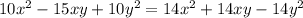 10x^2-15xy+10y^2=14x^2+14xy-14y^2