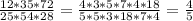 \frac{12*35*72}{25*54*28}=\frac{4*3*5*7*4*18}{5*5*3*18*7*4}=\frac{4}{5}