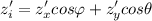 \displaystyle z'_i=z'_xcos \varphi+z'_ycos \theta