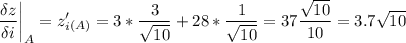 \displaystyle \frac{\delta z}{\delta i}\bigg |_A= z'_i_{(A)}=3*\frac{3}{\sqrt{10} } +28*\frac{1}{\sqrt{10} } = 37\frac{\sqrt{10} }{10} = 3.7\sqrt{10}