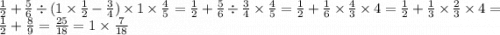 \frac{1}{2}+ \frac{5}{6} \div (1 \times \frac{1}{2} - \frac{3}{4} ) \times 1 \times \frac{4}{5} = \frac{1}{2} + \frac{5}{6} \div \frac{3}{4} \times \frac{4}{5} = \frac{1}{2} + \frac{1}{6} \times \frac{4}{3} \times 4 = \frac{1}{2} + \frac{1}{3} \times \frac{2}{3} \times 4 = \frac{1}{2} + \frac{8}{9} = \frac{25}{18} = 1 \times \frac{7}{18}