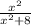 \frac{ {x}^{2} }{ {x}^{2} + 8}