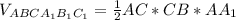 V_{ABCA_1B_1C_1}=\frac{1}{2}AC*CB*AA_1