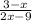 \frac{3-x}{2x-9}