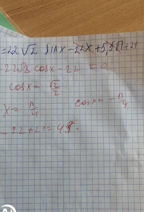 Найдите наибольшее значение функции y=22√2 sinx-22x+5,5π+21