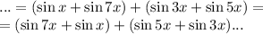 ...=(\sin{x} + \sin 7x)+ (\sin 3x + \sin 5x ) = \\ =(\sin{7x} + \sin x)+ (\sin 5x + \sin 3x ) ...