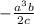 - \frac { {a}^{3}b }{2c}