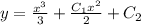 y=\frac{x^3}{3}+\frac{C_1x^2}{2}+C_2