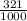 \frac{321}{1000}