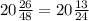 20\frac{26}{48}=20\frac{13}{24}