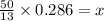 \frac{50}{13} \times 0.286 = x