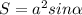 S=a^2 sin \alpha