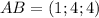 AB = (1;4;4)