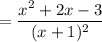 \displaystyle =\frac{x^2+2x-3}{(x+1)^2}