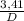 \frac{3,41}{D}