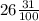 26 \frac{31}{100}